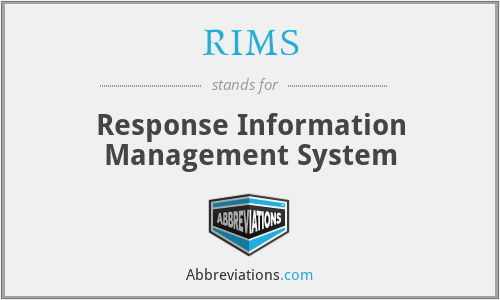 RIMS - Response Information Management System
