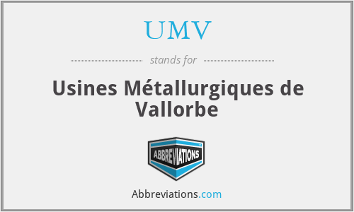UMV - Usines Métallurgiques de Vallorbe