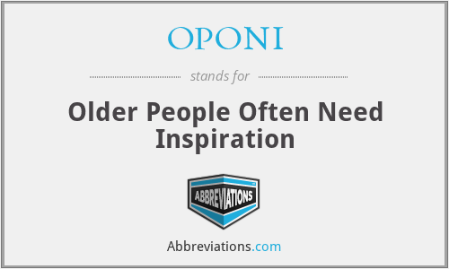 OPONI - Older People Often Need Inspiration
