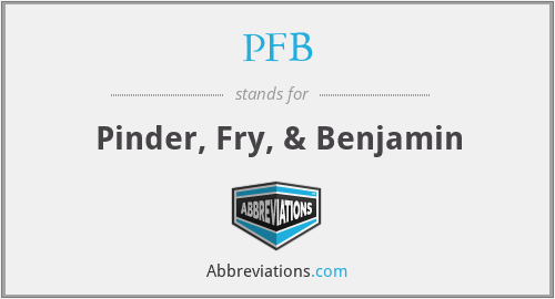 PFB - Pinder, Fry, & Benjamin