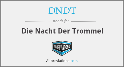 DNDT - Die Nacht Der Trommel