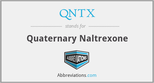 QNTX - Quaternary Naltrexone