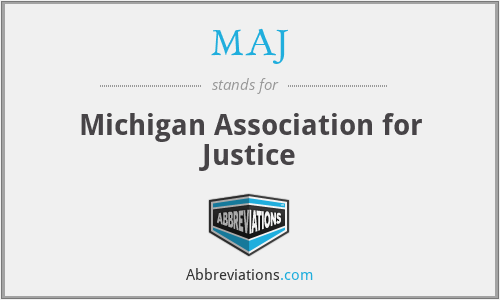 MAJ - Michigan Association for Justice