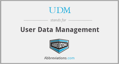 UDM - User Data Management