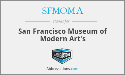 SFMOMA - San Francisco Museum of Modern Art's