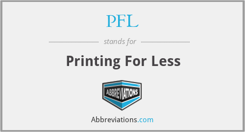 PFL - Printing For Less