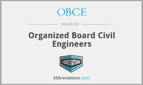 OBCE - Organized Board Civil Engineers