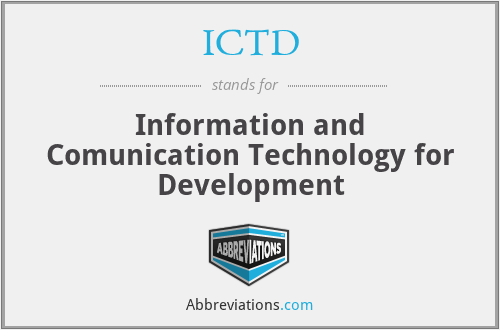 ICTD - Information and Comunication Technology for Development