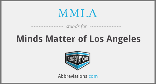 MMLA - Minds Matter of Los Angeles