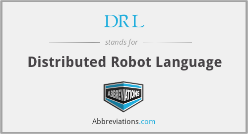 DRL - Distributed Robot Language