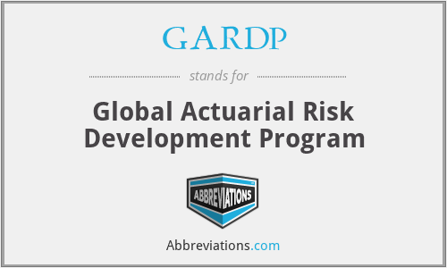 GARDP - Global Actuarial Risk Development Program