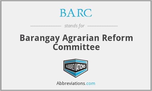 BARC - Barangay Agrarian Reform Committee