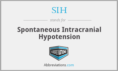 SIH - Spontaneous Intracranial Hypotension