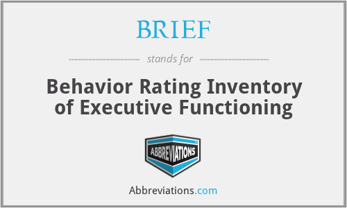 BRIEF - Behavior Rating Inventory of Executive Functioning