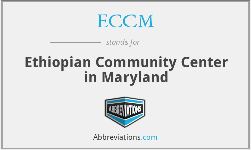 ECCM - Ethiopian Community Center in Maryland