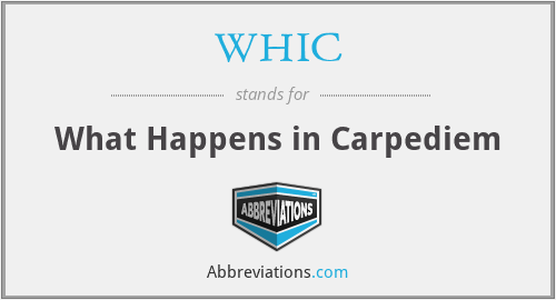 WHIC - What Happens in Carpediem