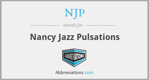 NJP - Nancy Jazz Pulsations