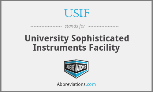 USIF - University Sophisticated Instruments Facility