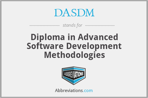 DASDM - Diploma in Advanced Software Development Methodologies