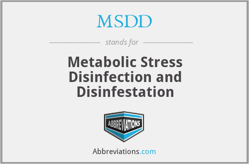 MSDD - Metabolic Stress Disinfection and Disinfestation