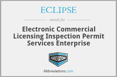 ECLIPSE - Electronic Commercial Licensing Inspection Permit Services Enterprise
