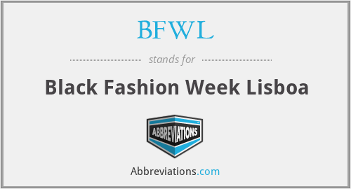 BFWL - Black Fashion Week Lisboa