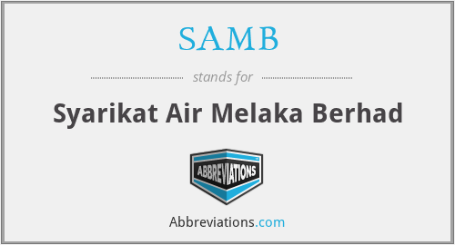 SAMB - Syarikat Air Melaka Berhad