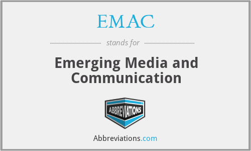 EMAC - Emerging Media and Communication
