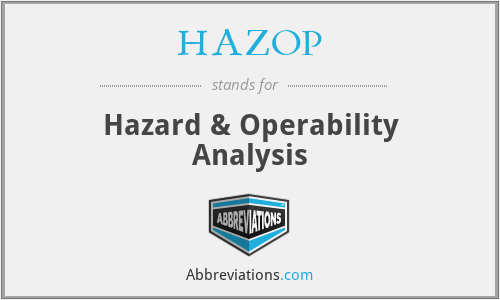 HAZOP - Hazard & Operability Analysis