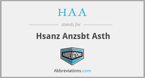HAA - Hsanz Anzsbt Asth