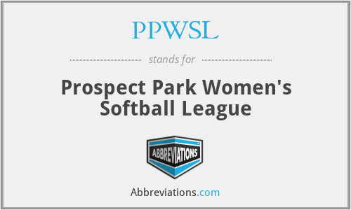 PPWSL - Prospect Park Women's Softball League