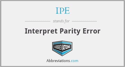 IPE - Interpret Parity Error