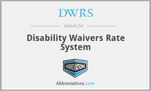 DWRS - Disability Waivers Rate System