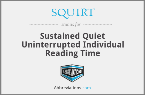 SQUIRT - Sustained Quiet Uninterrupted Individual Reading Time