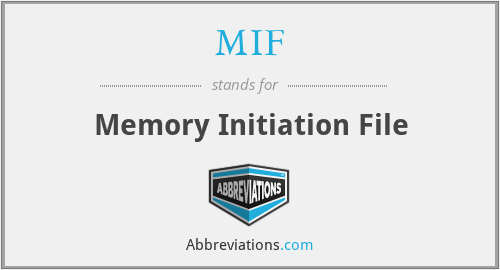 MIF - Memory Initiation File