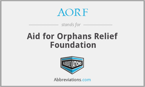 AORF - Aid for Orphans Relief Foundation