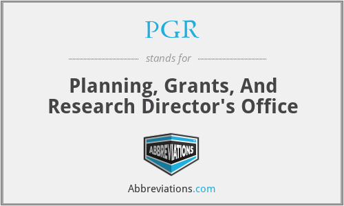 PGR - Planning, Grants, And Research Director's Office