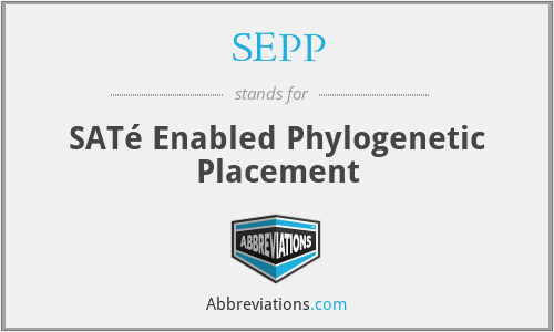 SEPP - SATé Enabled Phylogenetic Placement