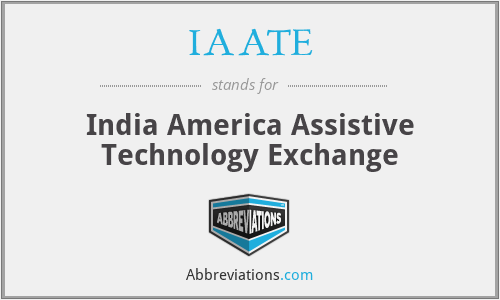 IAATE - India America Assistive Technology Exchange