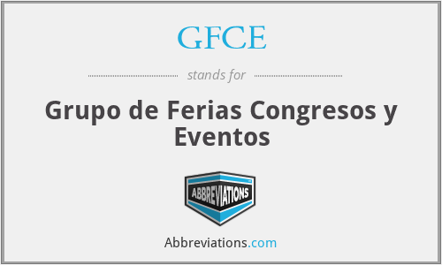 GFCE - Grupo de Ferias Congresos y Eventos