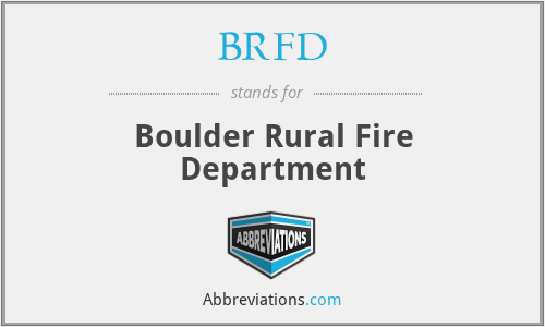 BRFD - Boulder Rural Fire Department