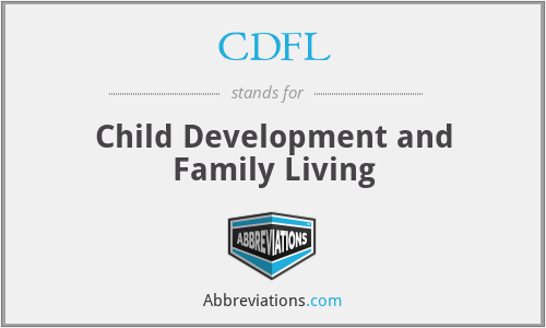 CDFL - Child Development and Family Living