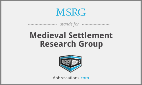 MSRG - Medieval Settlement Research Group