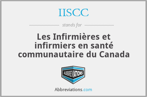 IISCC - Les Infirmières et infirmiers en santé communautaire du Canada