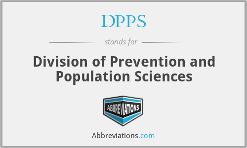 DPPS - Division of Prevention and Population Sciences
