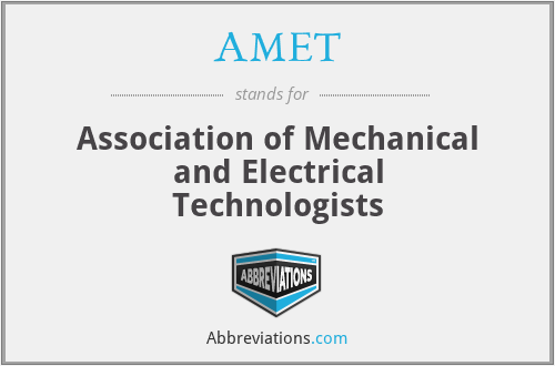 AMET - Association of Mechanical and Electrical Technologists