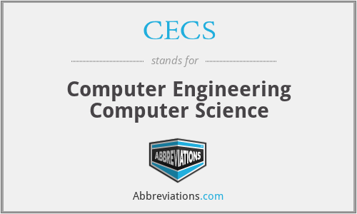 CECS - Computer Engineering Computer Science
