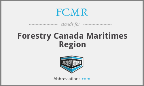 FCMR - Forestry Canada Maritimes Region