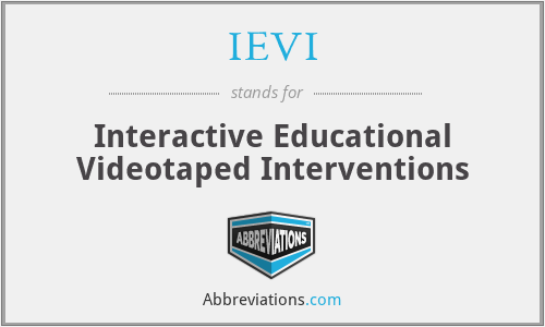 IEVI - Interactive Educational Videotaped Interventions