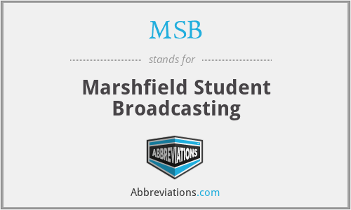 MSB - Marshfield Student Broadcasting